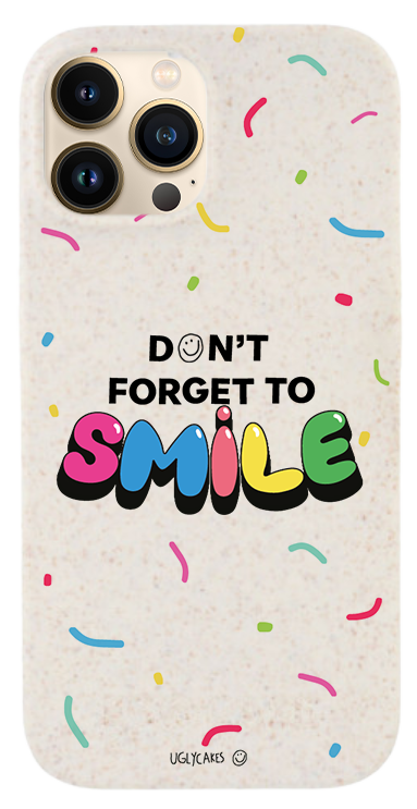 Don't forget to smile